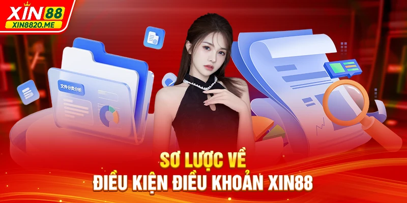 Sơ lược về điều kiện điều khoản XIN88
